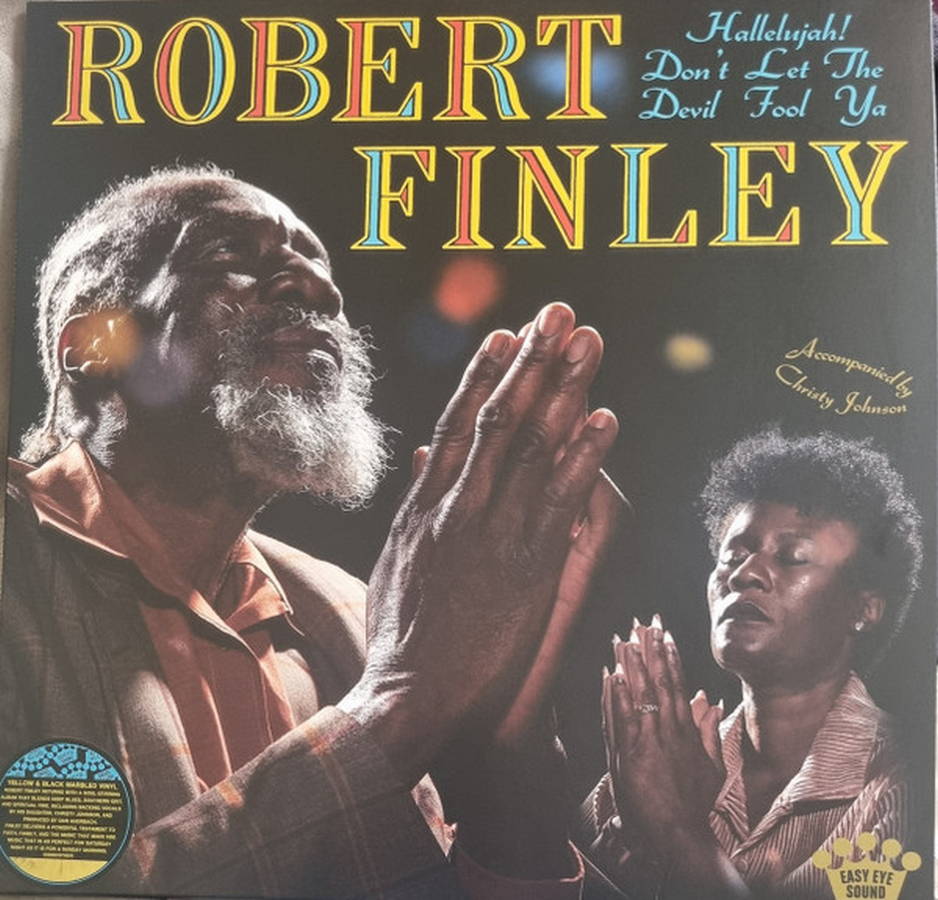 Robert Finley – Hallelujah! Don't Let The Devil Fool Ya (color)
